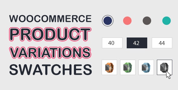 WooCommerce Product Variations Swatches v1.1.2 – WooCommerce 产品属性色板插件