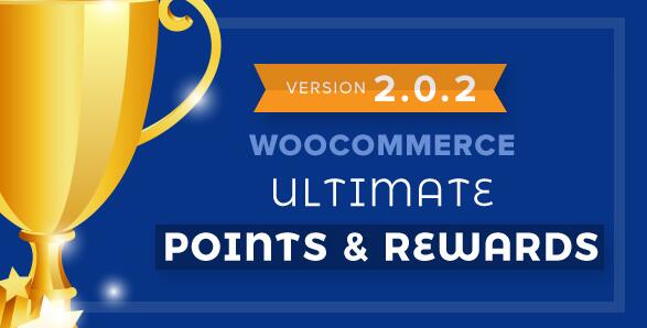 WooCommerce Ultimate Points and Rewards v2.8.1破解版（已汉化）-  积分和奖励管理插件