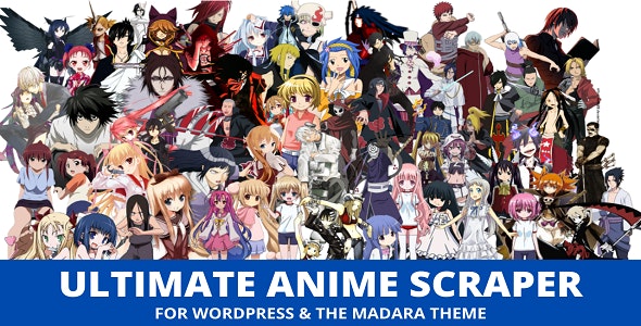 Ultimate Anime Scraper v2.0.1 – WordPress动漫采集插件