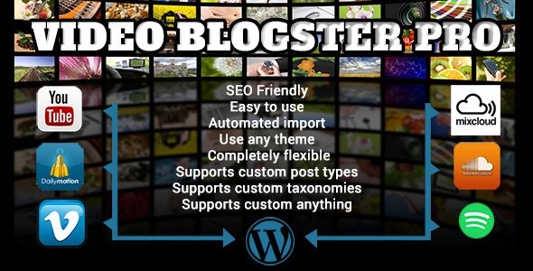 Video Blogster Pro v4.8 – WordPress视频导入插件