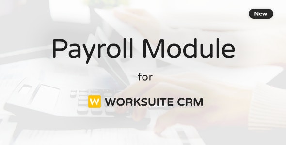 Payroll Module For Worksuite CRM v1.1.6 – Worksuite 薪资模块