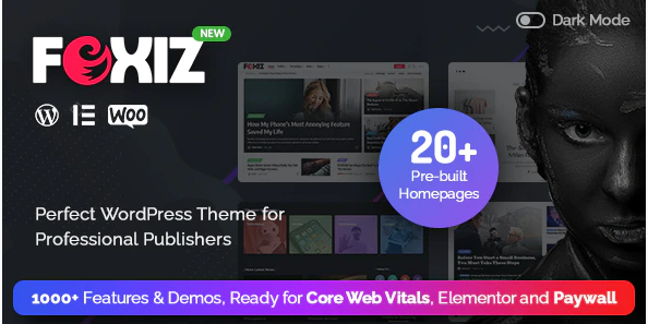 Foxiz v2.5.3 – WordPress 报纸和杂志网站主题