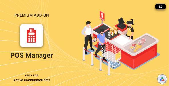 Active eCommerce POS Manager Add-on v2.3 –  POS 管理器插件