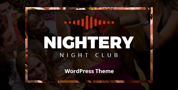 Nightery v2.0.3 – WordPress 夜总会主题