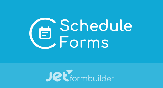 JetFormBuilder – Schedule Forms Addon v1.0.2