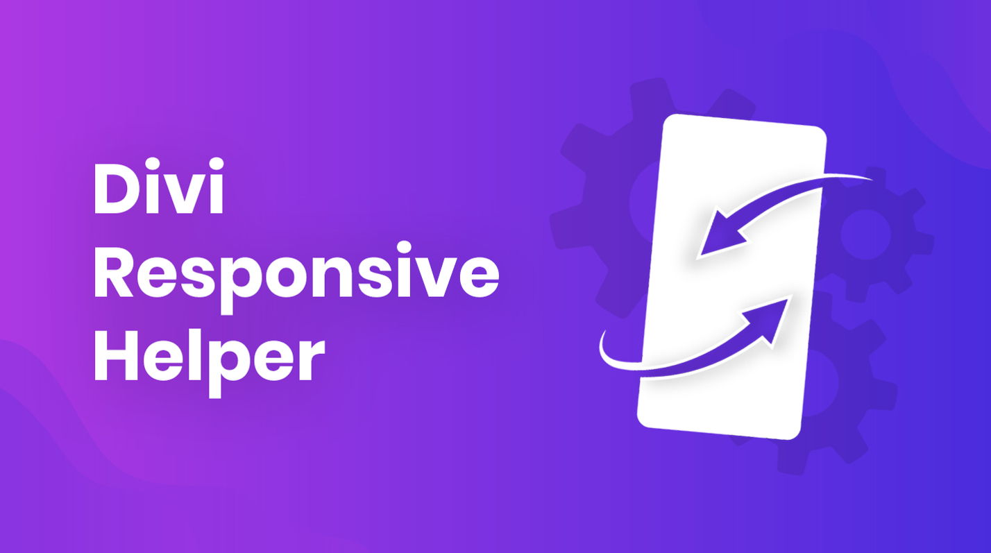 Divi Responsive Helper v2.2.4