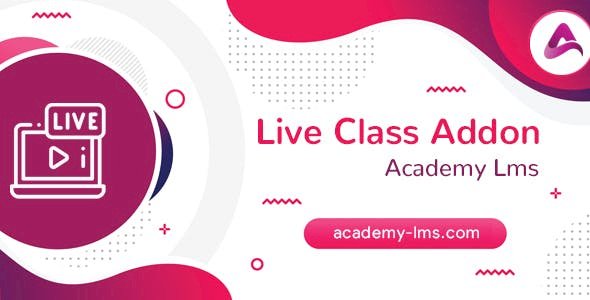 Academy LMS Live Streaming Class Addon V1.4