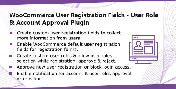 WooCommerce User Registration Plugin: Custom Fields, Validate Login & Customer Roles v1.0.9