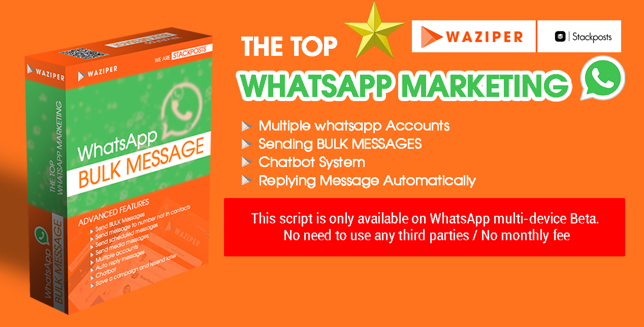 Waziper v5.1.1 – Stackposts 的 Whatsapp营销工具已破解