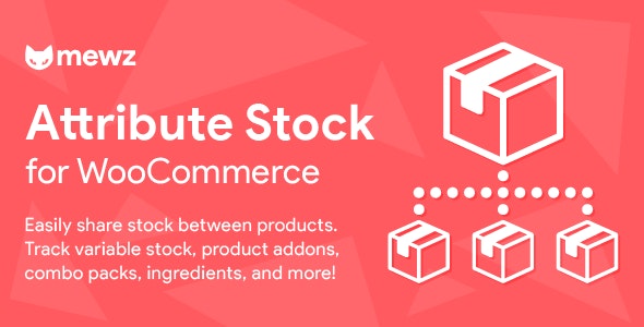 WooCommerce Attribute Stock v1.9.2 – 产品之间的共享库存