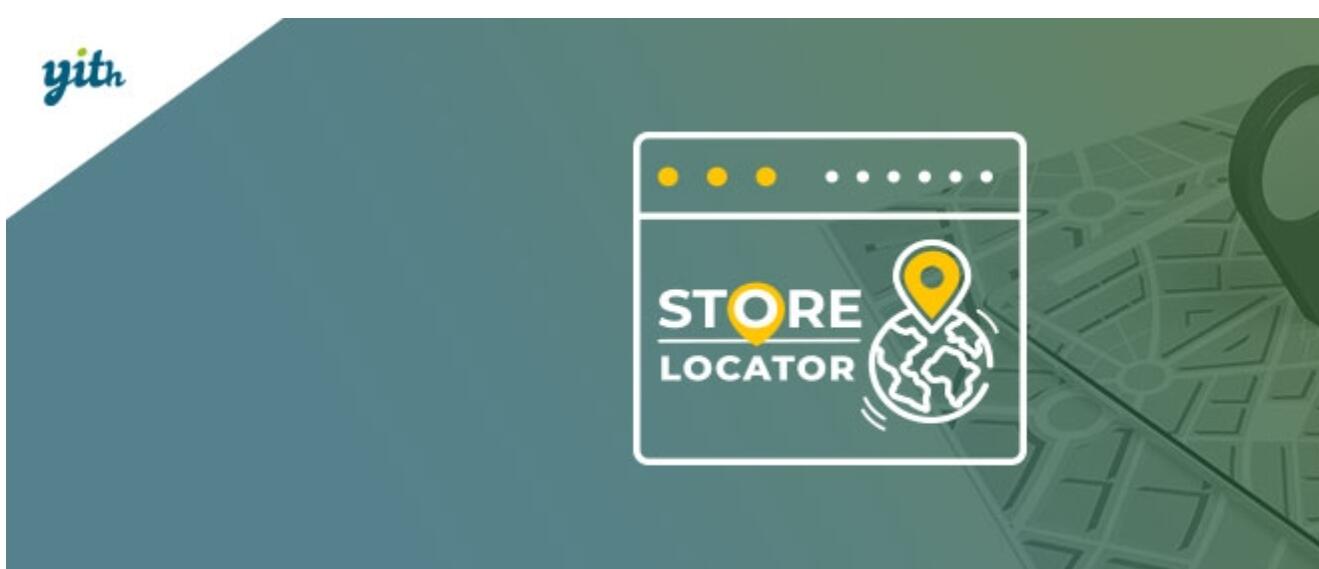 YITH Store Locator for WordPress & WooCommerce v2.26.0