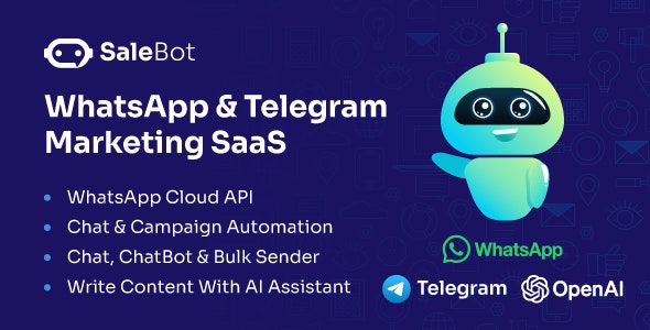 SaleBot v2.3.0（后台已汉化95%） – WhatsApp And Telegram Marketing SaaS – ChatBot & Bulk Sender