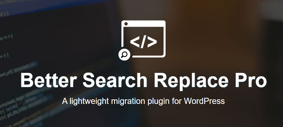 Better Search Replace Pro v1.4.9（已汉化）- WordPress快速迁移插件