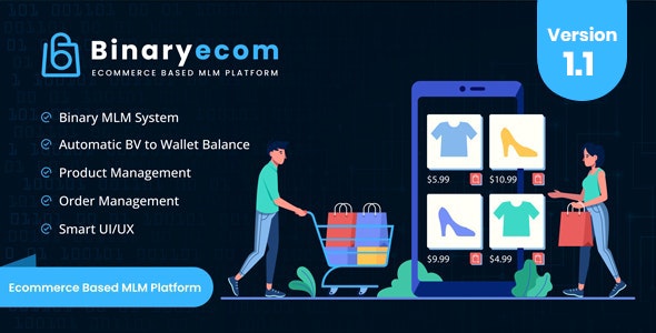 BinaryEcom v2.0 – Ecommerce Based MLM Platform